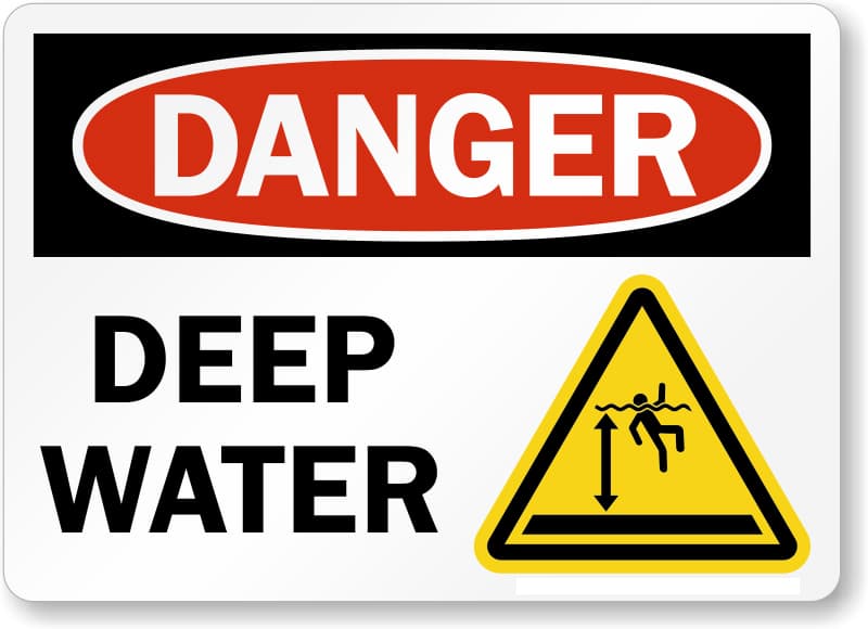 A sign that says Danger Deep Water
